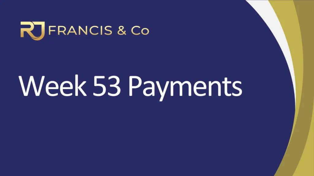 R J Francis & Co Fact Sheet - Week 53 Payments