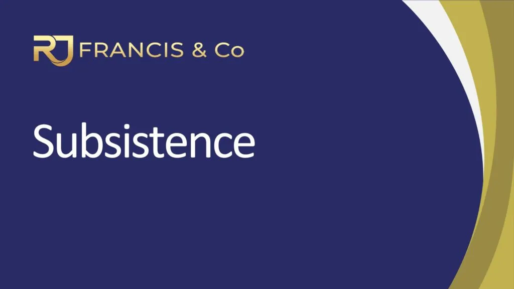 R J Francis & Co Fact Sheet - Subsistence